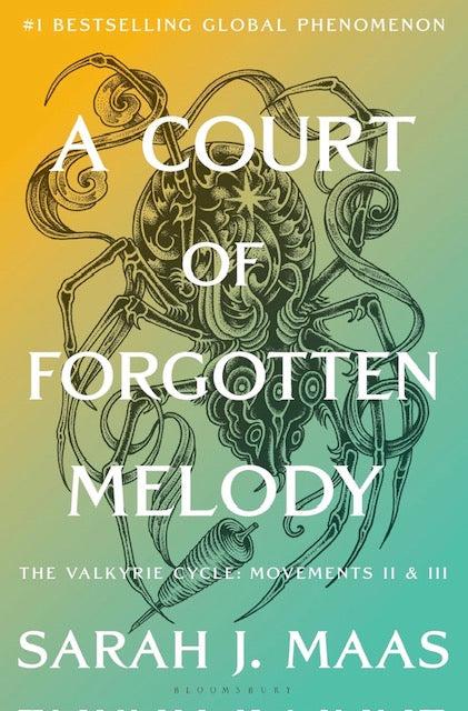 *PRE-ORDER* A Court of Forgotten Melody: The Valkyrie Cycle: Movements II & III by Sarah J. Mass