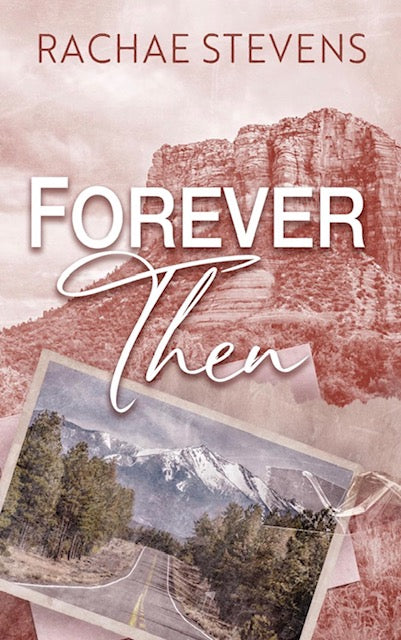 Forever Then by Rachae Stevens *Signed & with an art print
