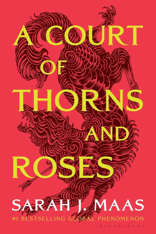 A Court Of Thorns And Roses by Sarah J. Maas