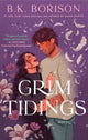 Grim Tidings by B.K. Borison