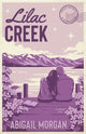 Lilac Creek by Abigail Morgan *Signed